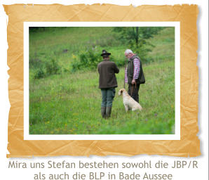 Mira uns Stefan bestehen sowohl die JBP/R als auch die BLP in Bade Aussee